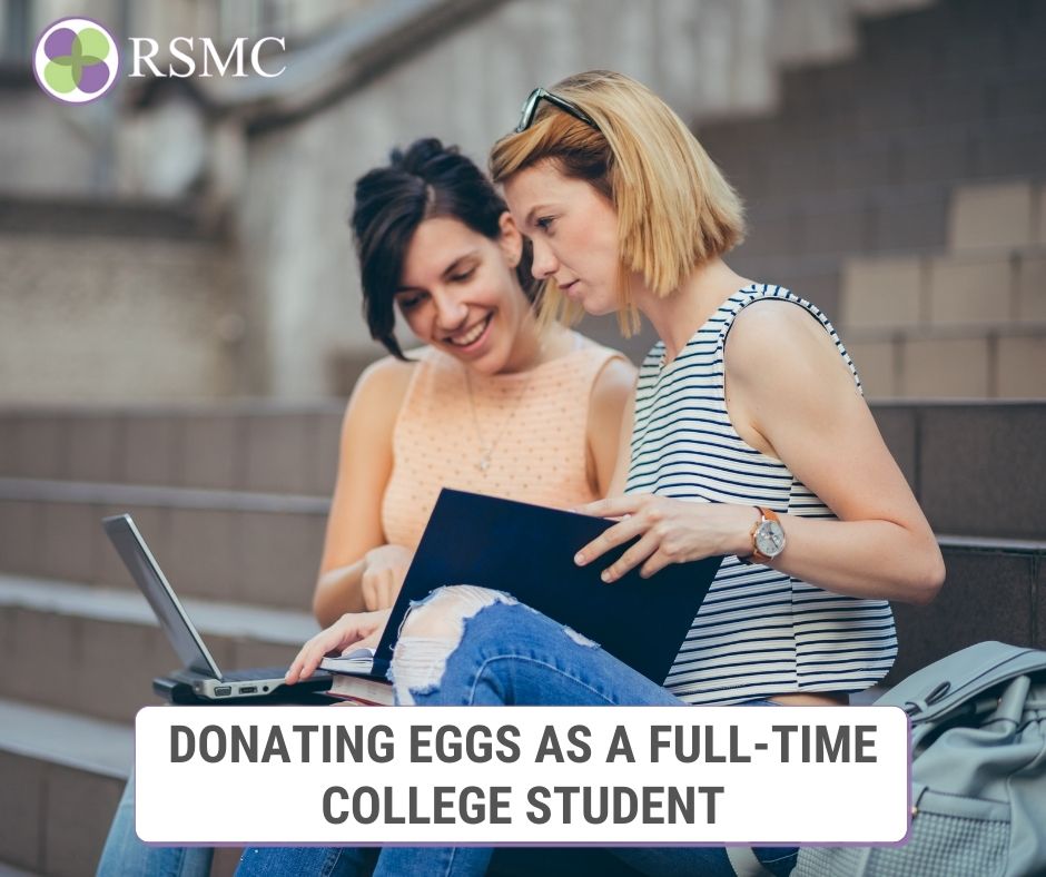 Donating Your Eggs As A Full-Time College Student